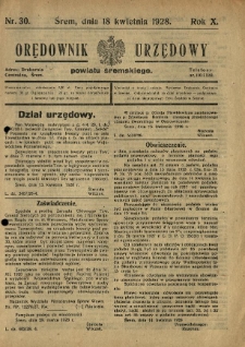 Orędownik Urzędowy Powiatu Śremskiego. 1928.04.18 R.10 Nr30