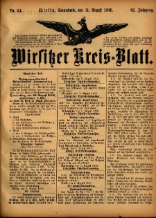 Wirsitzer Kreis-Blatt: herausgegeben vom K&ouml;niglichen Landraths-Amte 1906.08.11 Jg.62 Nr64
