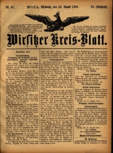 Wirsitzer Kreis-Blatt: herausgegeben vom K&ouml;niglichen Landraths-Amte 1906.08.22 Jg.62 Nr67