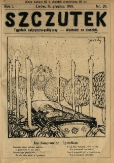 Szczutek : tygodnik satyryczno-polityczny. 1918.12.08 R.1 Nr20