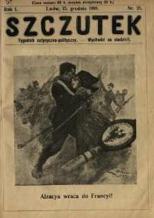 Szczutek : tygodnik satyryczno-polityczny. 1918.12.15 R.1 Nr21