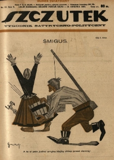 Szczutek : tygodnik satyryczno-polityczny. 1922.04.13 R.5 Nr15