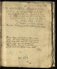 In Alchabicii arabis Praecepta astrologica. Notae scriptae sub venerabili viro D. Magistro Alberto Mileii Rokitnense Collegae Minore Anno Dni 1607 commutatione hyemali. A Michaele Friczowsky Arte et Philosophiae studioso