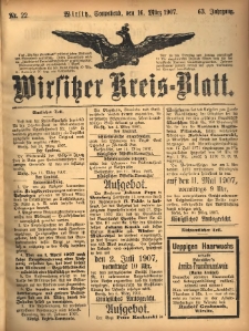 Wirsitzer Kreis-Blatt: herausgegeben vom K&ouml;niglichen Landraths-Amte 1907.03.16 Jg.63 Nr22