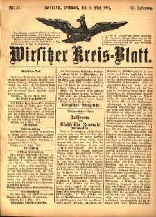 Wirsitzer Kreis-Blatt: herausgegeben vom K&ouml;niglichen Landraths-Amte 1907.05.08 Jg.63 Nr37