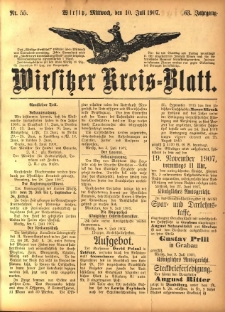 Wirsitzer Kreis-Blatt: herausgegeben vom K&ouml;niglichen Landraths-Amte 1907.07.10 Jg.63 Nr55