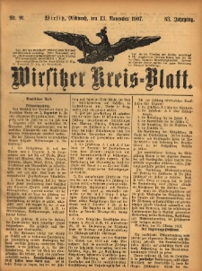 Wirsitzer Kreis-Blatt: herausgegeben vom K&ouml;niglichen Landraths-Amte 1907.11.13 Jg.63 Nr91