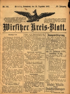 Wirsitzer Kreis-Blatt: herausgegeben vom K&ouml;niglichen Landraths-Amte 1907.12.21 Jg.63 Nr102