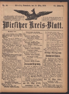 Wirsitzer Kreis-Blatt: herausgegeben vom Königlichen Landraths-Amte 1908.03.28 Jg.64 Nr26