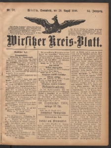 Wirsitzer Kreis-Blatt: herausgegeben vom Königlichen Landraths-Amte 1908.08.29 Jg.64 Nr70