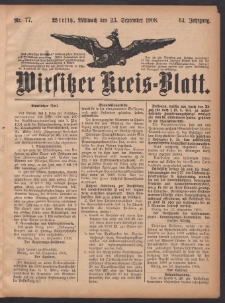 Wirsitzer Kreis-Blatt: herausgegeben vom Königlichen Landraths-Amte 1908.09.23 Jg.64 Nr77