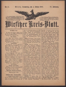 Wirsitzer Kreis-Blatt: herausgegeben vom K&ouml;niglichen Landraths-Amte 1909.02.04 Jg.65 Nr15