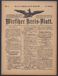 Wirsitzer Kreis-Blatt: herausgegeben vom K&ouml;niglichen Landraths-Amte 1909.02.18 Jg.65 Nr21