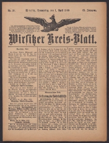 Wirsitzer Kreis-Blatt: herausgegeben vom K&ouml;niglichen Landraths-Amte 1909.04.01 Jg.65 Nr39