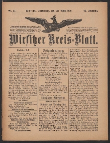 Wirsitzer Kreis-Blatt: herausgegeben vom K&ouml;niglichen Landraths-Amte 1909.04.22 Jg.65 Nr47