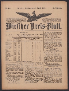 Wirsitzer Kreis-Blatt: herausgegeben vom K&ouml;niglichen Landraths-Amte 1909.08.31 Jg.65 Nr102
