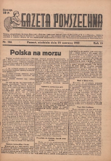 Gazeta Powszechna 1933.06.25 R.15 Nr144