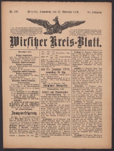 Wirsitzer Kreis-Blatt: herausgegeben vom K&ouml;niglichen Landraths-Amte 1909.11.27 Jg.65 Nr139