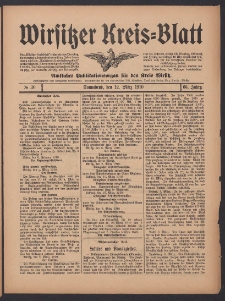 Wirsitzer Kreis-Blatt: Amtliches Publikationsorgan f&uuml;r den Kreis Wirsitz 1910.03.12 Jg.66 Nr30
