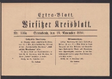Wirsitzer Kreis-Blatt: Amtliches Publikationsorgan f&uuml;r den Kreis Wirsitz 1910.11.19 Jg.66 Nr136a Extra-Blatt