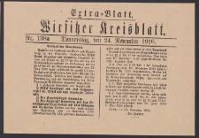 Wirsitzer Kreis-Blatt: Amtliches Publikationsorgan f&uuml;r den Kreis Wirsitz 1910.11.24 Jg.66 Nr138a Extra-Blatt