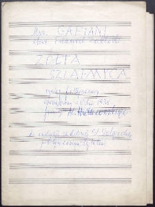 Żółta szlafmyca : wyciąg fortepianowy sporządzony w Wilnie w 1938 przez dr Al. Harasowskiego do audycji radiowej St. Szeligowskiej pod tym samym tytułem