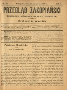 Przegląd Zakopiański : czasopismo poświęcone sprawom miejscowym. 1900.06.21 R.2 Nr25