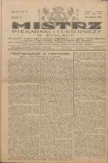 Mistrz Piekarski i Cukierniczy w Polsce: urzędowy organ Centralnego Zrzeszenia związków wojewódzkich i Cechów Piekarskich Rzeczypospolitej Polskiej oraz wojewódzkich Związków Cechów Piekarskich Wielkopolski, Pomorza i Śląska; Tygodnik poświęcony obronie interesów piekarstwa, cukiernictwa i wszelkich branż pokrewnych 1928.12.16 R.3 Nr51