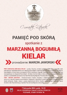 Pamięć pod skórą. Spotkanie z Marzanną Bogumiłą Kielar. Prowadzenie: Marcin Jaworski.