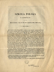 Szkoła Polska na Batignolles : sprawozdanie z lat od 1857 do 1 października 1860 roku