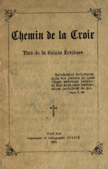 Chemin de la Croix Tiré de la Sainte Ecriture