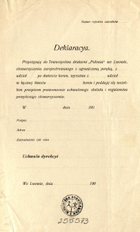 Deklaracya [o przystąpieniu do Towarzystwa drukarni "Polonia" we Lwowie]