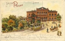 Gruss aus Posen. Bahnhof.