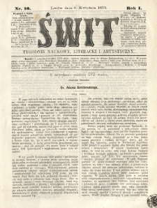 Świt : tygodnik naukowy, literacki i artystyczny. 1872.04.06 R.1 Nr10