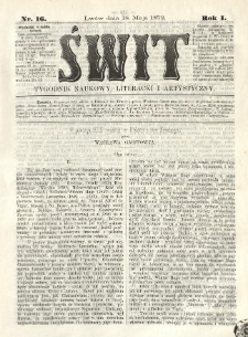 Świt : tygodnik naukowy, literacki i artystyczny. 1872.05.18 R.1 Nr16