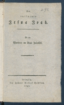 Der entlarvte Jesua Joab : An die Wanderer im Thale Josaphat.