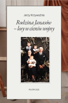Rodzina Janas&oacute;w &ndash; losy w cieniu wojny