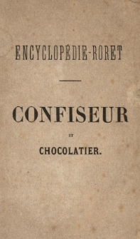 Nouveau manuel complet du confiseur et du chocolatier