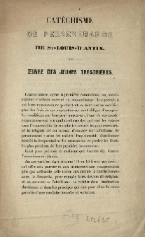 Cat&eacute;chisme de pers&eacute;v&eacute;rance de St. Louis d'Antin : oeuvre des jeunes tresori&egrave;res