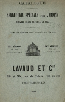 Catalogue serrurerie sp&eacute;ciale pour jardins nouveau genre articul&eacute; et fixe