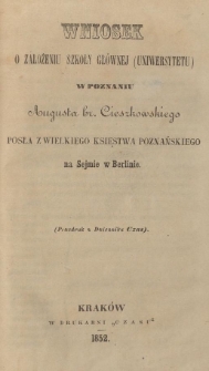 Wniosek o założeniu szkoły gł&oacute;wnej (uniwersytetu) w Poznaniu na Sejmie w Berlinie