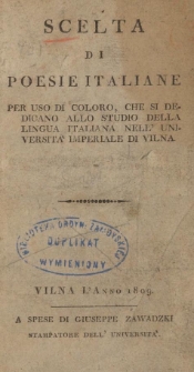 Scelta di poesie italiane, per uso di coloro, che si dedicano allo studio della lingua italiana nell' Universita' Imperiale di Vilna