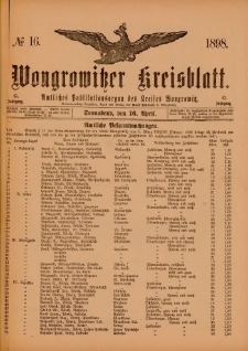 Wongrowitzer Kreisblatt: Amtliches Publikationsorgan des Kreises Wongrowitz 1898.04.16.Jg.47 Nr 16