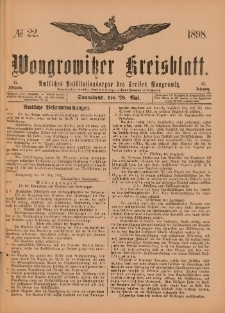 Wongrowitzer Kreisblatt: Amtliches Publikationsorgan des Kreises Wongrowitz 1898.05.28.Jg.47 Nr 22