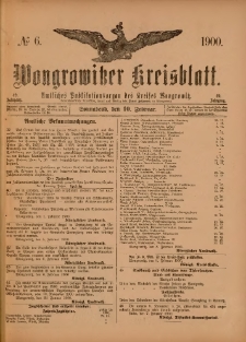 Wongrowitzer Kreisblatt: Amtliches Publikationsorgan des Kreises Wongrowitz 1900.02.10.Jg.49 Nr 6