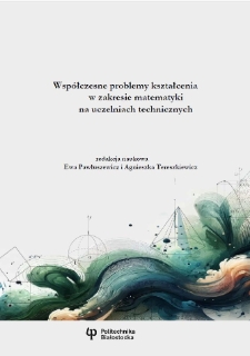 Wsp&oacute;łczesne problemy kształcenia w zakresie matematyki na uczelniach technicznych