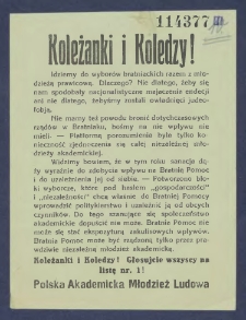 Koleżanki i Koledzy! : [Incipit:] Idziemy do wyborów bratniackich razem z młodzieżą prawicową [...] / Polska Akademicka Młodzież Ludowa.