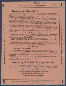 Koleżanki i koledzy! : [Incipit:] Od kilku już lat młodzież narodowa posiada zdecydowaną przewagę na terenie akademickim i kieruje wszystkimi głównemi organizacjami [...].
