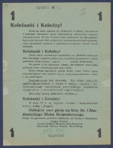 [Ulotka] : [Incipit:] Koleżanki i koledzy! Bliski już dzień wybor&oacute;w do "Bratniaka", w kt&oacute;rym zadecydujecie o przyszłym charakterze naszej najważniejszej akademiciej instytucji samopomocowej [...] / Legjon Młodych, Związek Polskiej Młodzieży Akademickiej, Akademicki Oddział Związku Strzeleckiego.