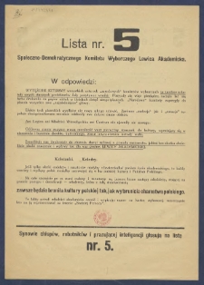 Numer listy Społeczno-Demokratycznego Komitetu Wyborczego 5 Lewica Akademicka : [Incipit:] Koleżanko. Kolego. Zbliża się moment decydujący o obliczu Zarządu Bratniej Pomocy o jego stanowisku wobec całego szeregu spraw, dotyczących Ciebie bezpośrednio [...].